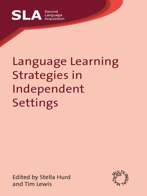 cover image of Language Learning Strategies in Independent Settings